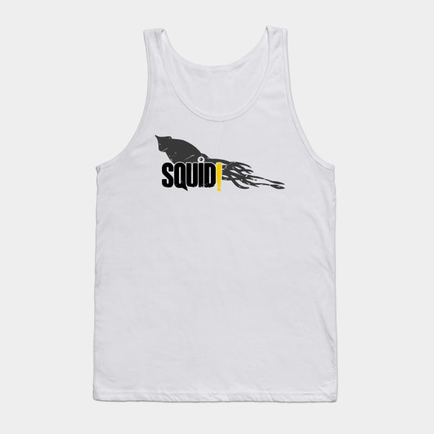 Squid! (black text) - Squad Tank Top by CCDesign